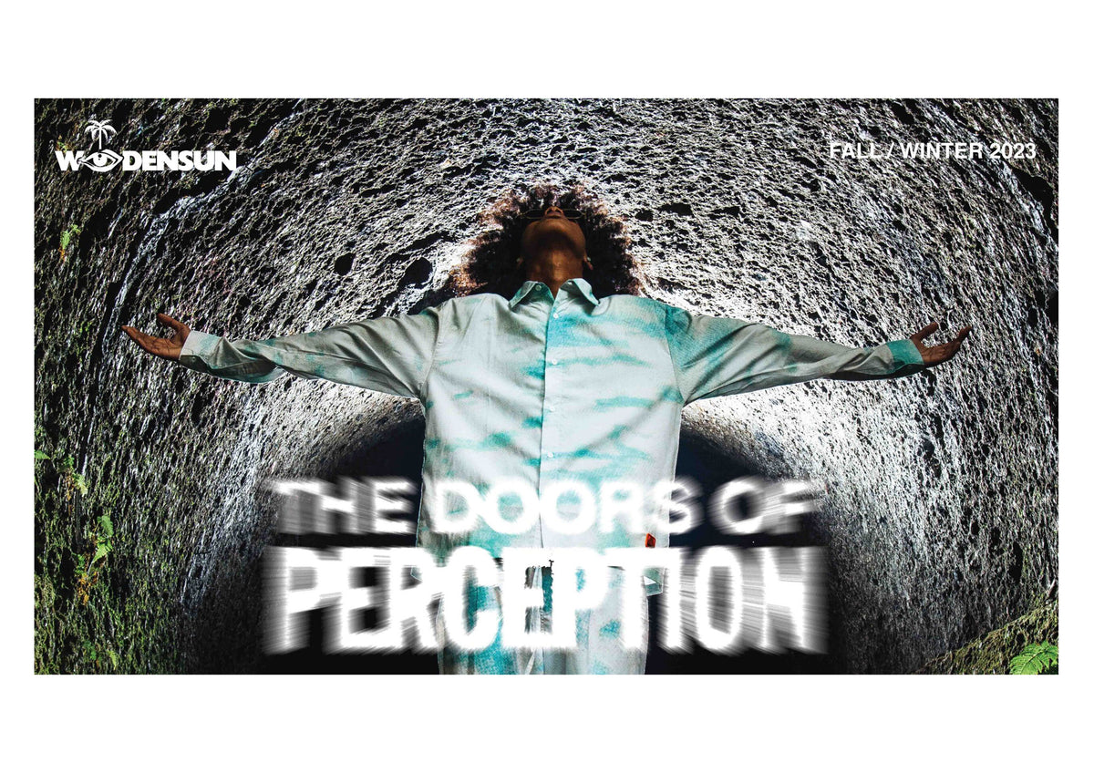 Perception Sun 'The Doors of Perception' Fall/Winter 2023 | WOODENSUN